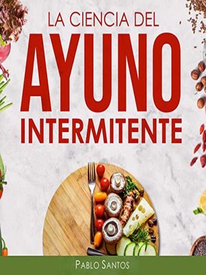 cover image of La Ciencia del Ayuno Intermitente